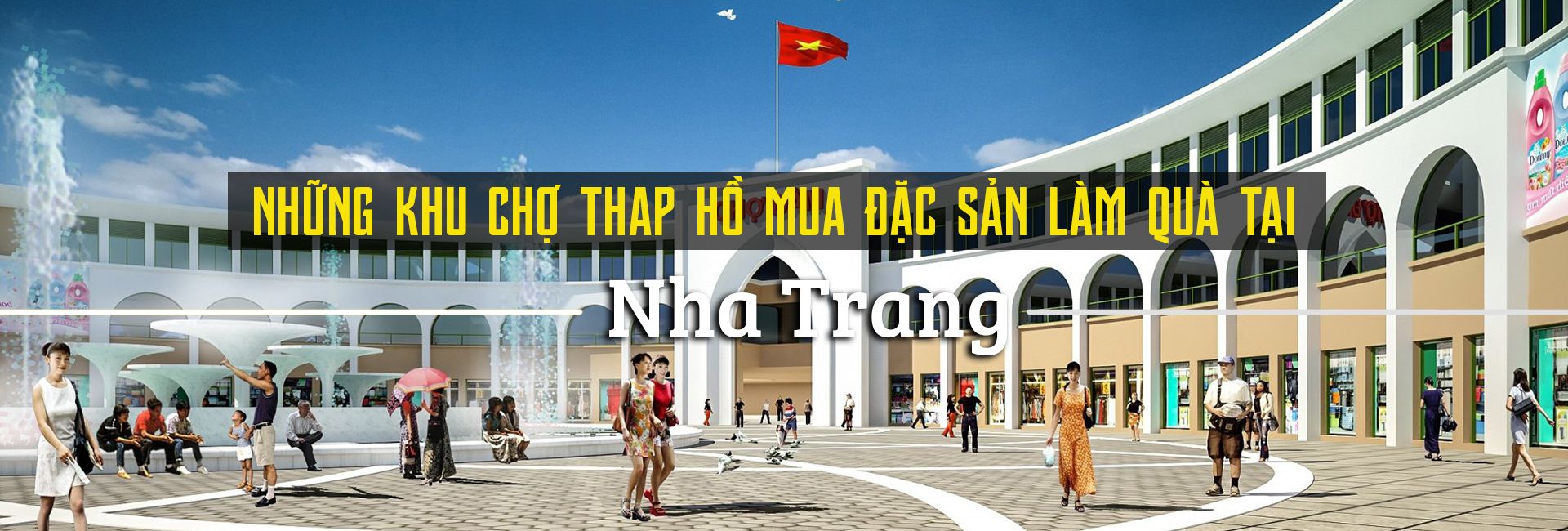 Những khu chợ Nha Trang tha hồ mua đặc sản mua làm quà