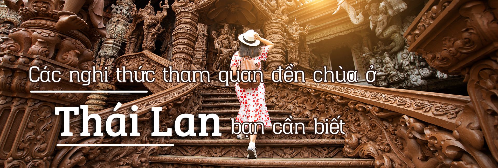 Top 10 nghi thức tham quan đền chùa ở Thái Lan