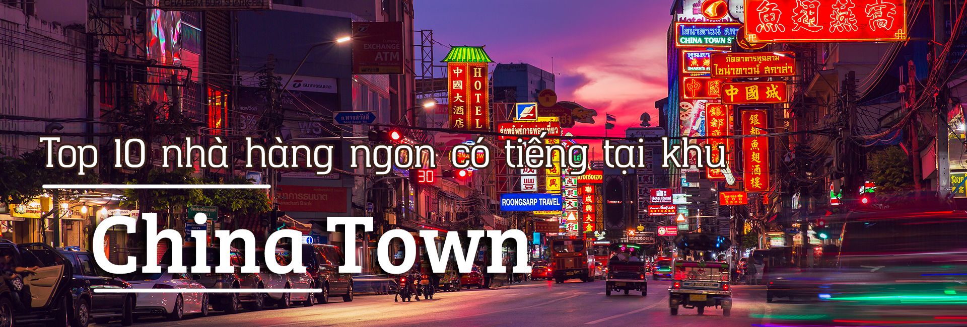 Top 10 nhà hàng nổi tiếng tại China Town, BangKok