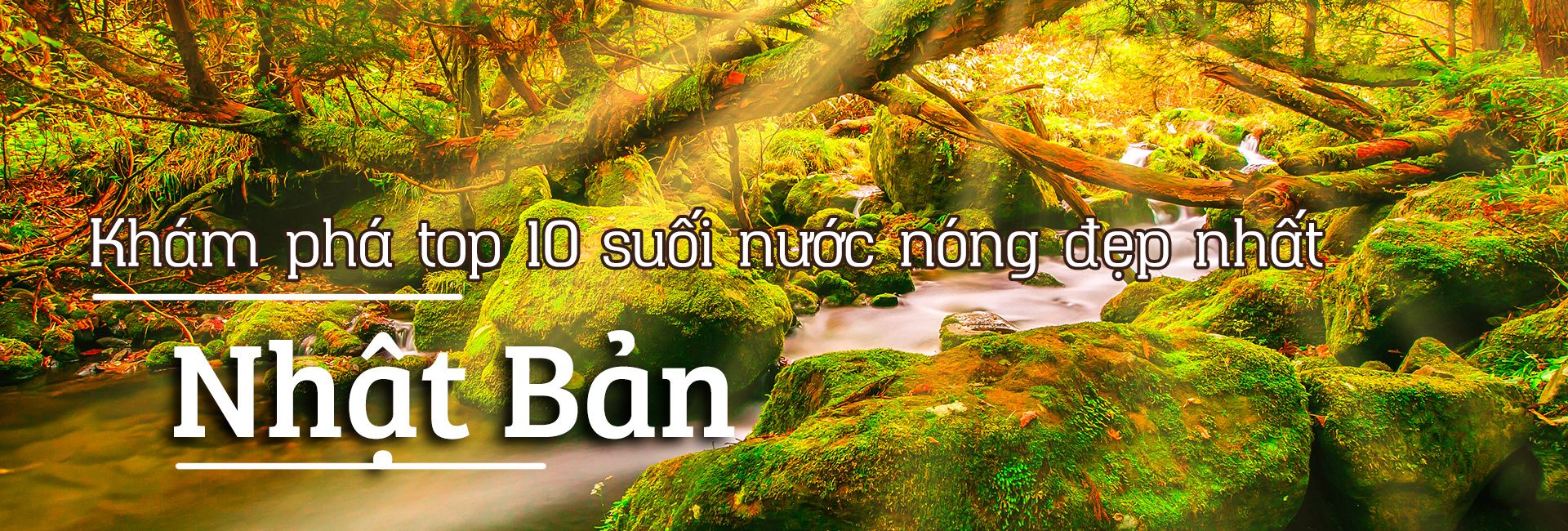 Top 10 suối nước nóng đẹp, chất lượng nhất Nhật Bản