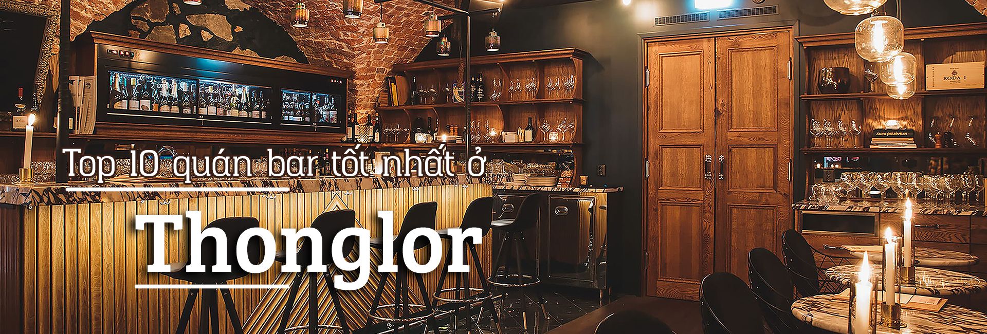 Top 10 quán bar sôi động ở Thonglor, Bangkok