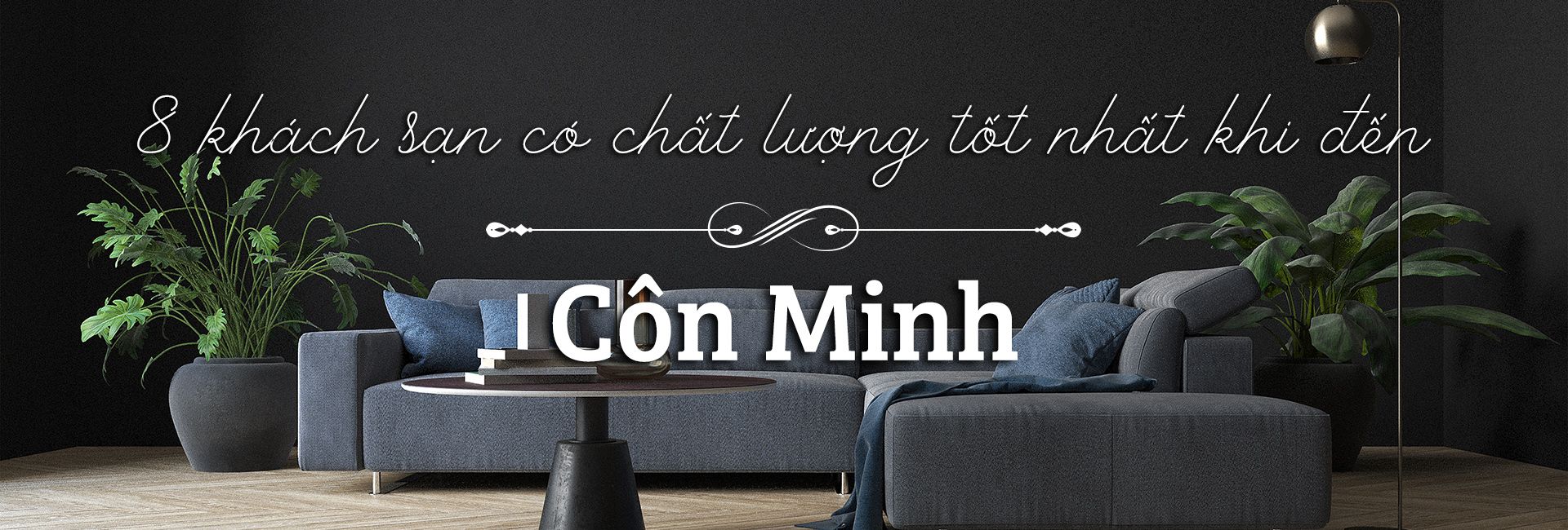 Top 8 khách sạn tốt nhất ở Côn Minh, Trung Quốc