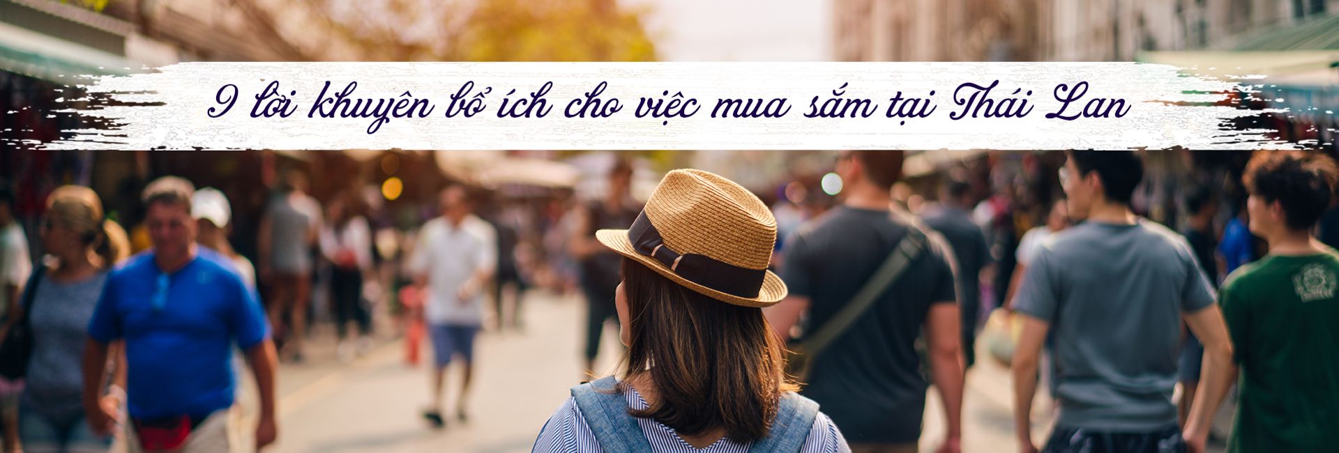 Top 9 lời khuyên cho việc mua sắm tại Thái Lan