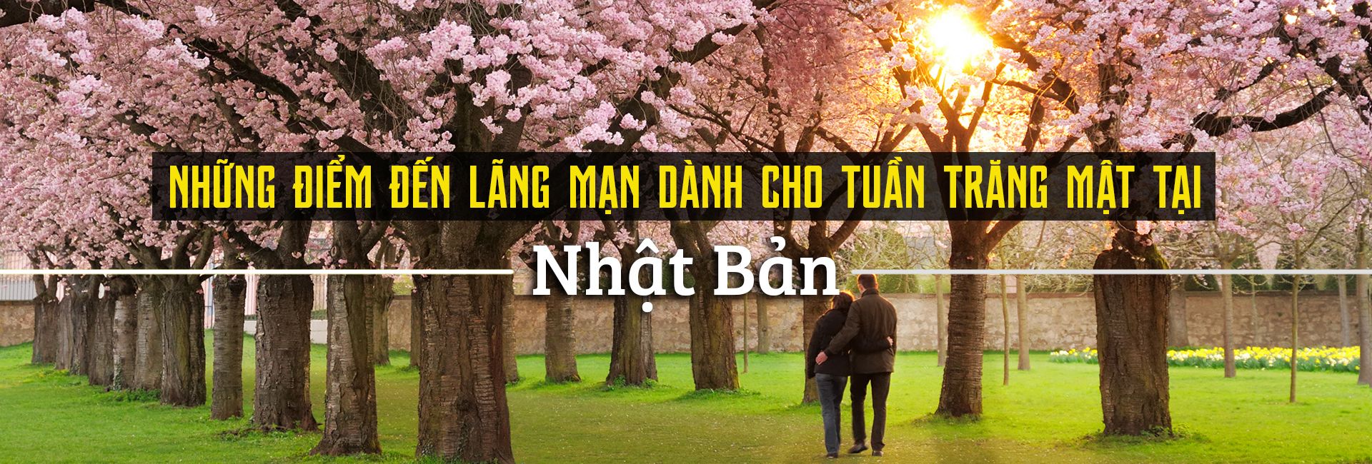 13 địa điểm lãng mạn cho tuần trăng mật tại Nhật Bản