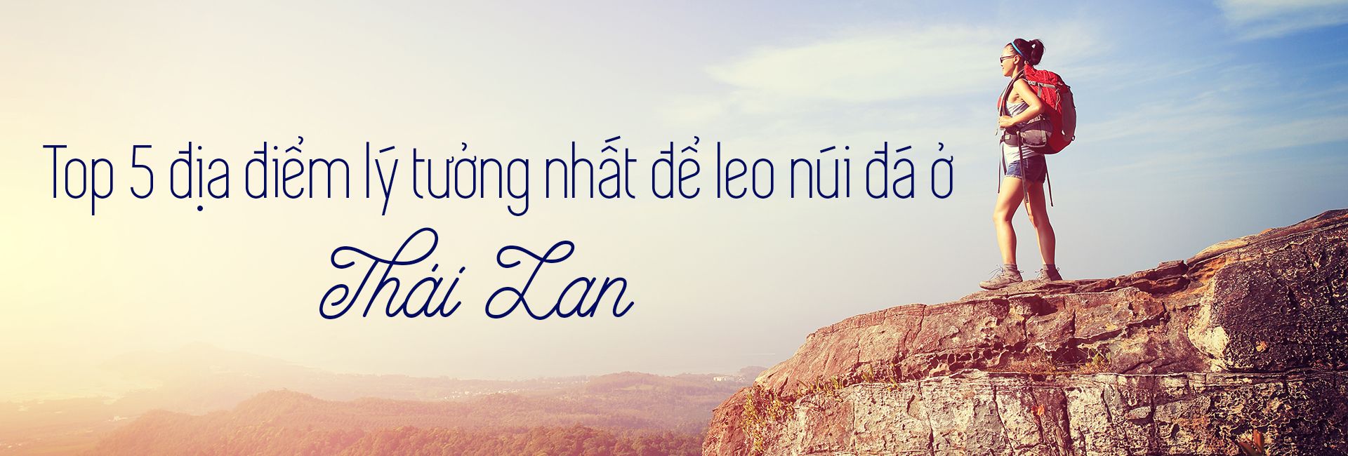 Top 5 địa điểm lý tưởng nhất để leo núi ở Thái Lan