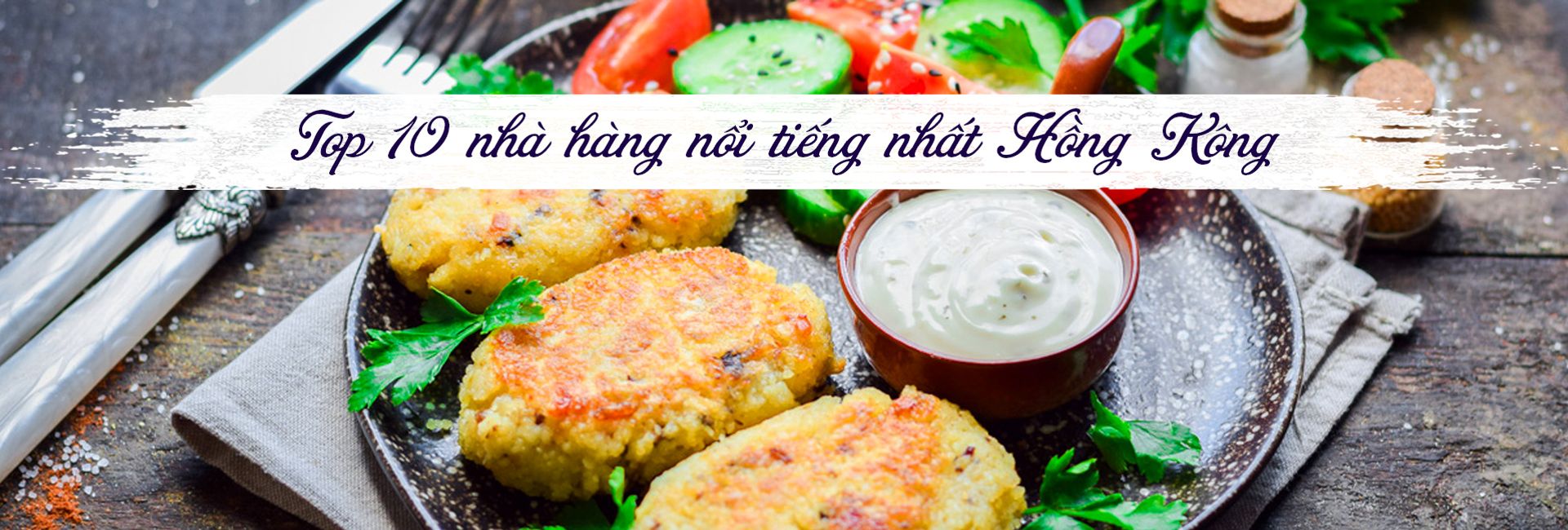 Top 10 nhà hàng địa phương nổi tiếng nhất Hồng Kông