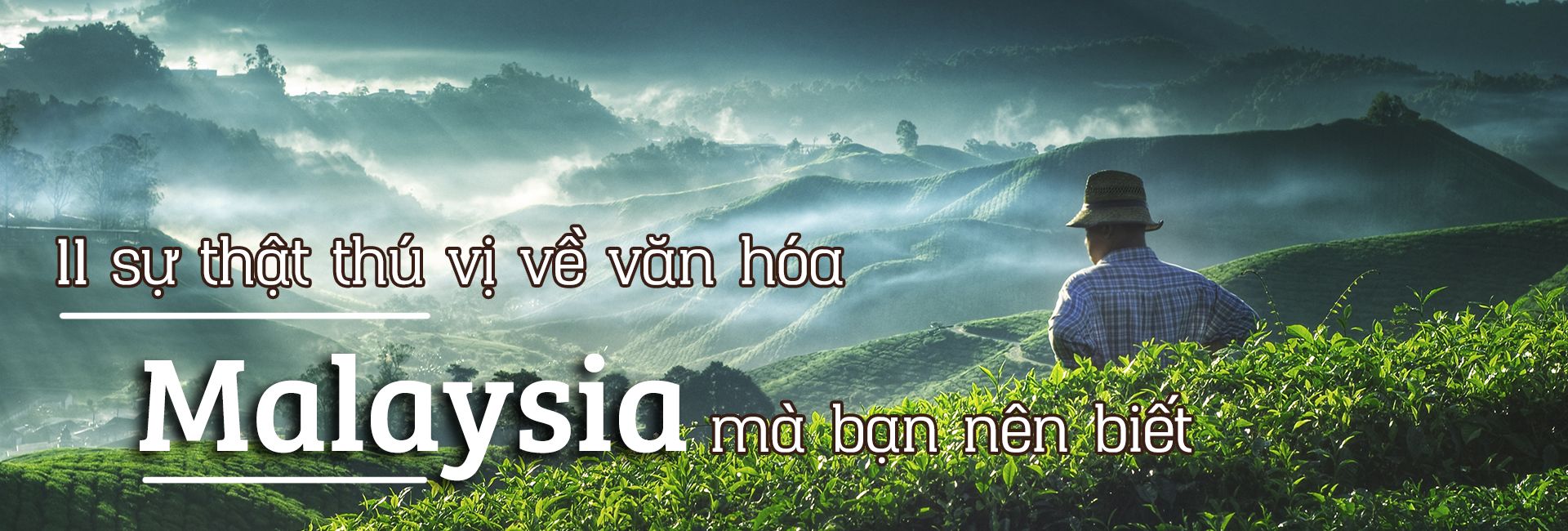11 sự thật thú vị về văn hóa Malaysia mà bạn nên biết
