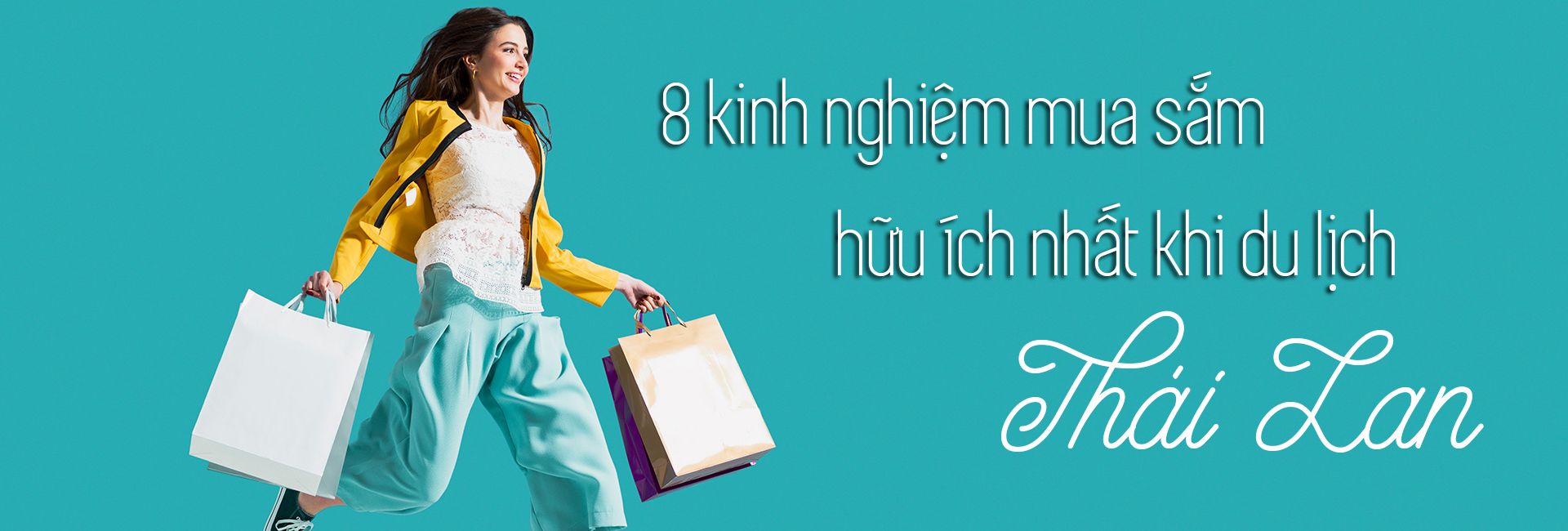 Top 8 kinh nghiệm mua sắm khi đi du lịch Thái Lan