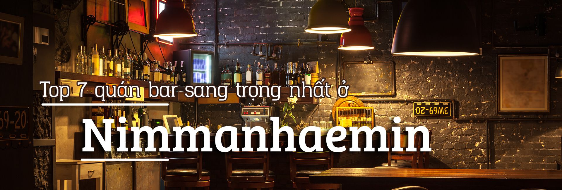 Top 7 quán bar hạng sang ở Nimmanhaemin, Chiang Mai