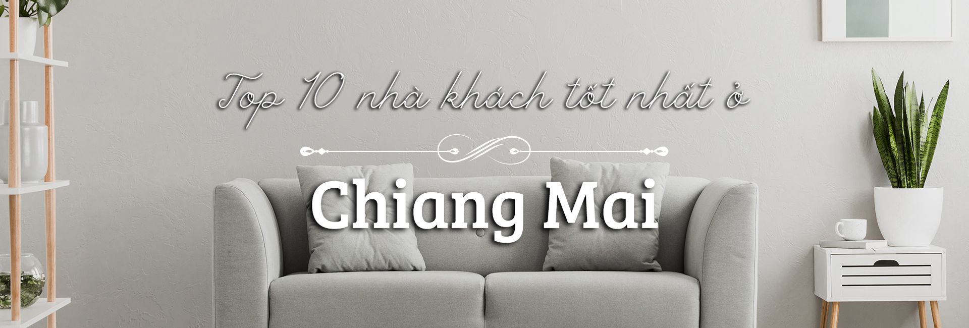 Top 10 nhà khách giá rẻ tốt nhất ở Chiang Mai, Thái Lan