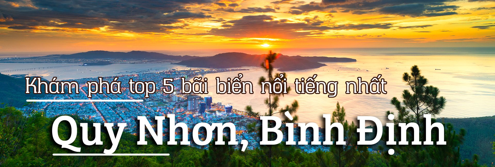 Top 5 bãi biển nổi tiếng nhất Quy Nhơn, Bình Định