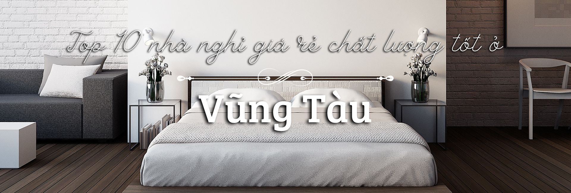 Top 10 nhà nghỉ ở Vũng Tàu giá rẻ có chất lượng tốt