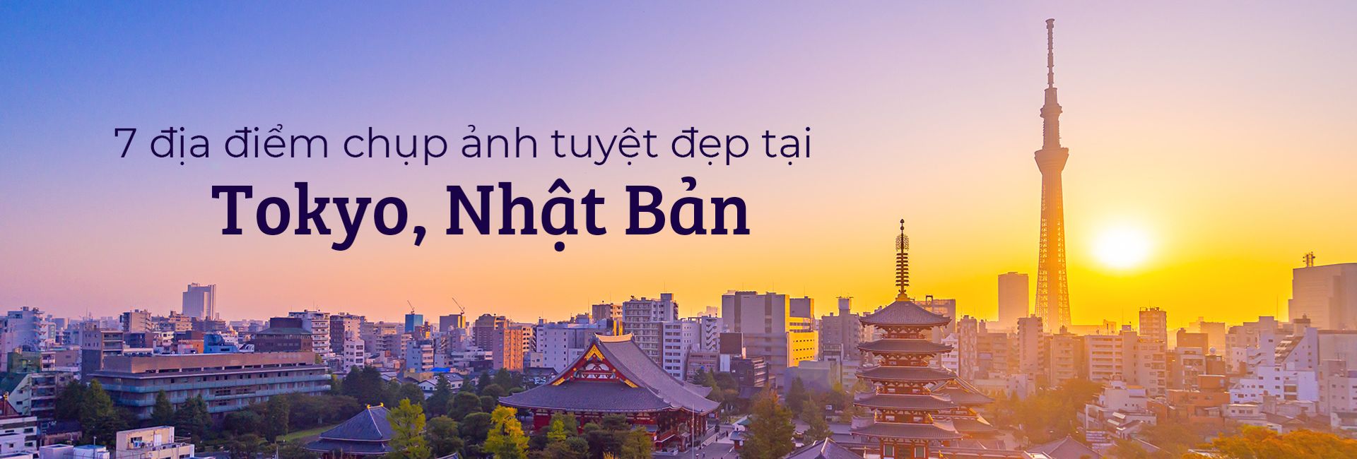 Top 7 địa điểm chụp ảnh tuyệt đẹp tại Tokyo, Nhật Bản