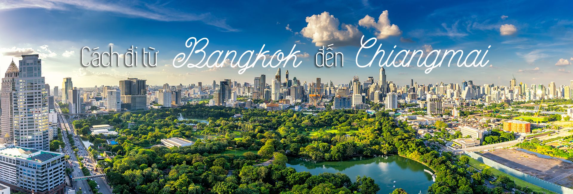 Hướng dẫn cách di chuyển từ Bangkok đến Chiang Mai