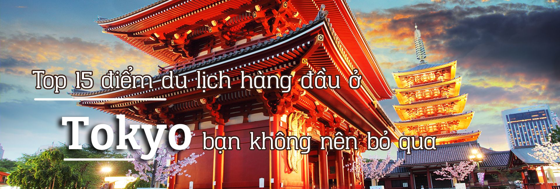 Top 15 địa điểm du lịch hấp dẫn ở Nhật Bản