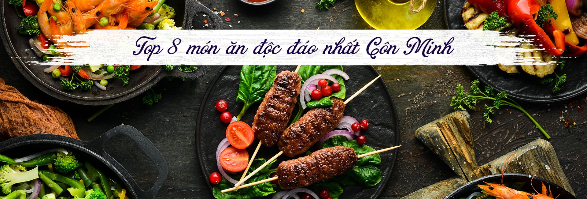Top 8 món ăn độc đáo nhất ở Côn Minh, Trung Quốc