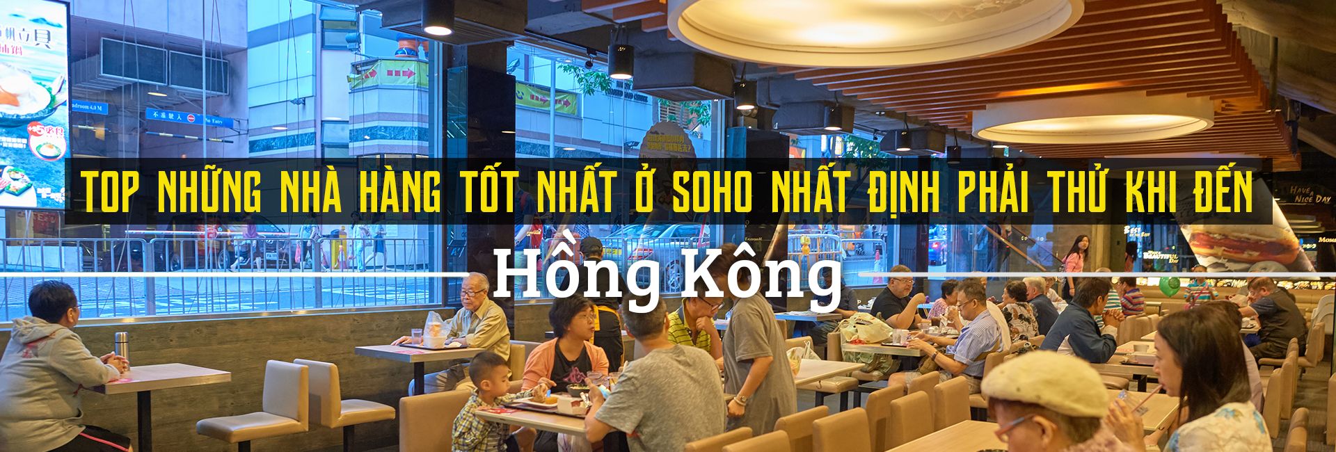 Top 10 nhà hàng ngon nhất ở Soho, Hồng Kông