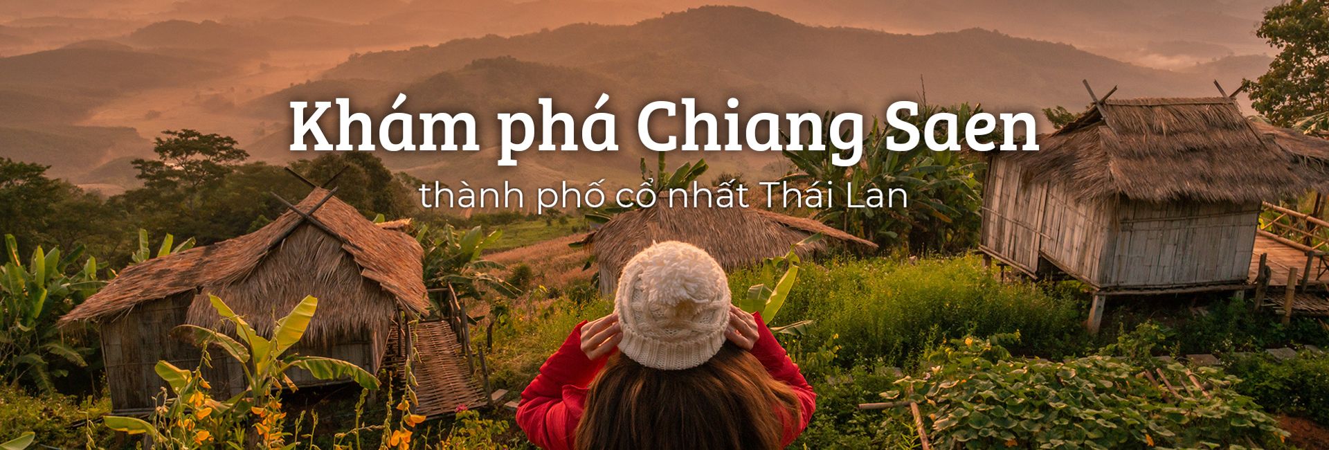 Khám phá Chiang Saen - thành phố cổ nhất Thái Lan