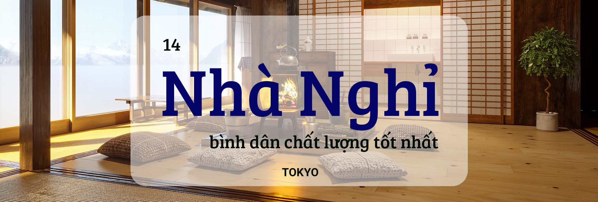 14 nhà nghỉ bình dân chất lượng tốt nhất Tokyo, Nhật Bản