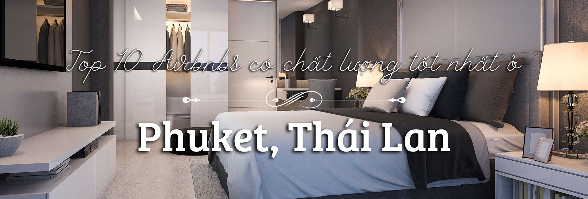 Top 10 Airbnbs được đánh giá cao ở Phuket
