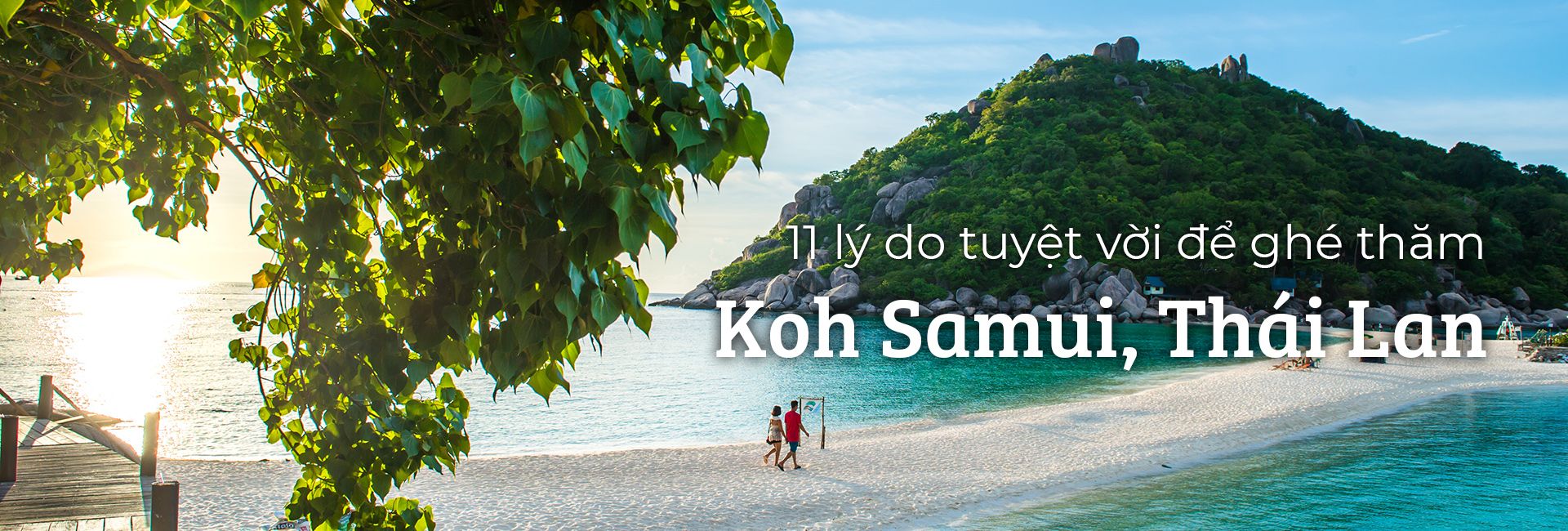 11 lý do tuyệt vời để ghé thăm Koh Samui, Thái Lan