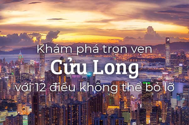 Khám phá trọn vẹn Cửu Long với 12 trải nghiệm thú vị