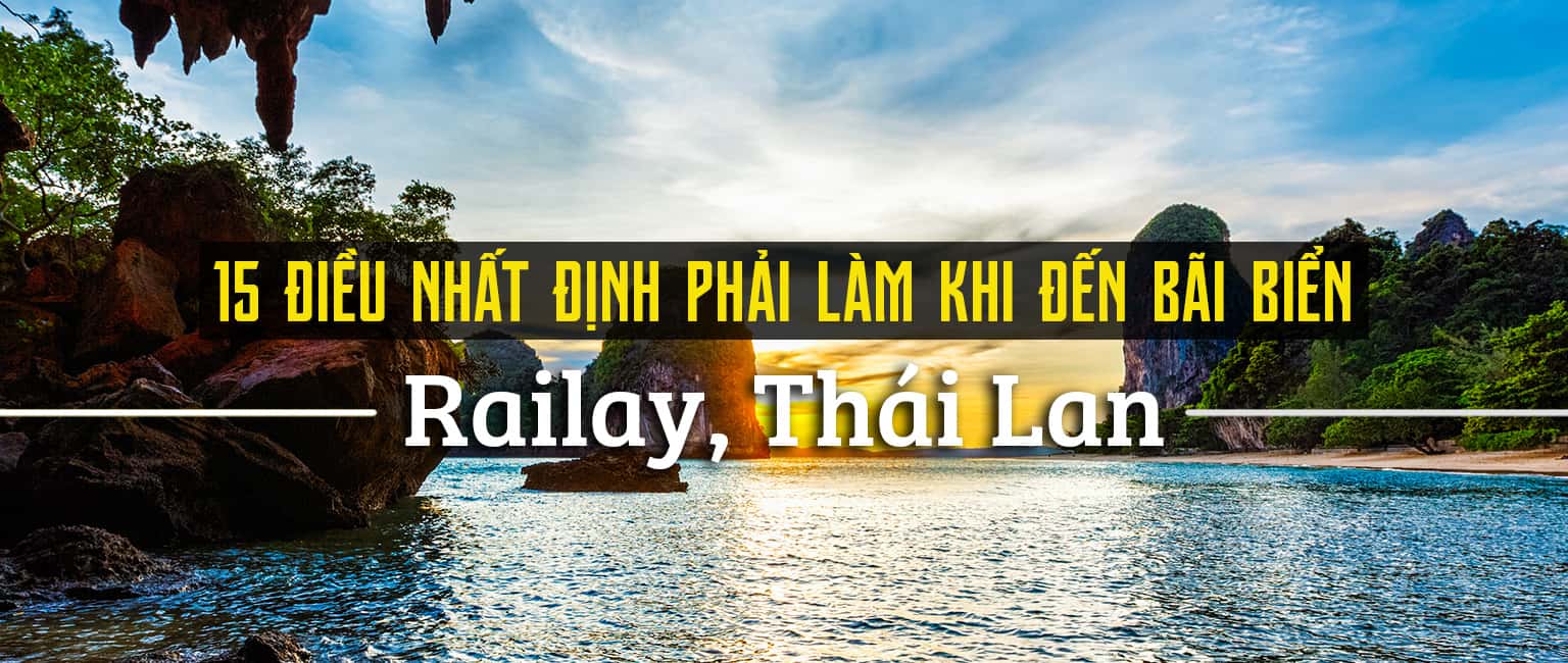 15 điều nhất định phải làm khi đến Railay, Krabi