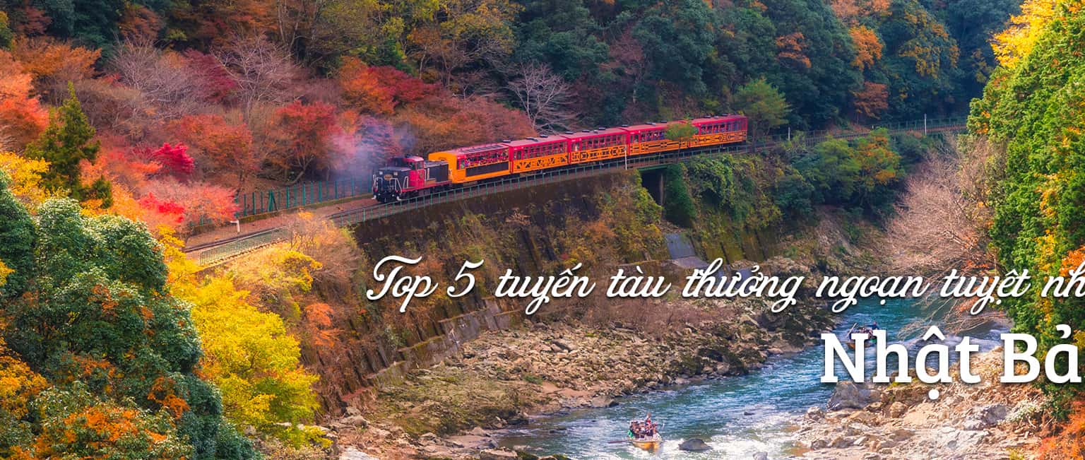 Top 5 tuyến tàu thưởng ngoạn tuyệt nhất Nhật Bản
