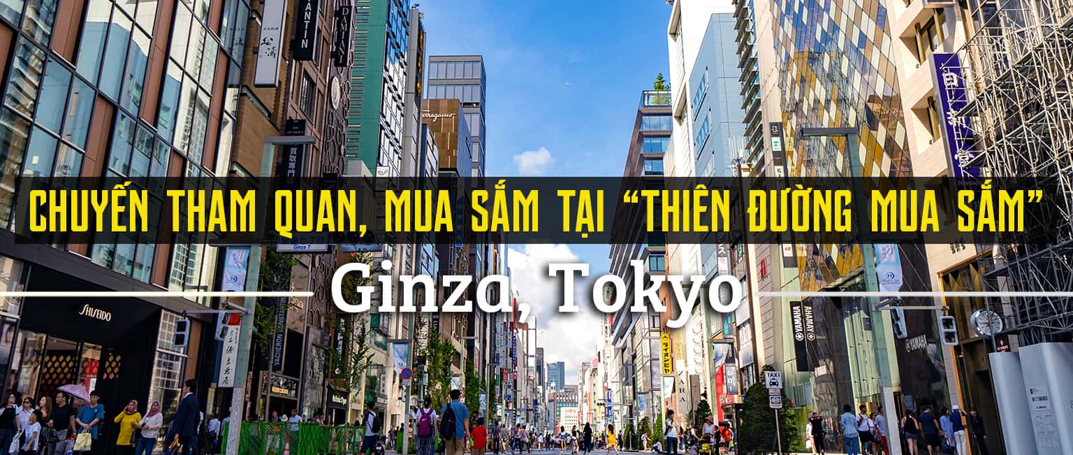 Top 8 địa điểm mua sắm sầm uất trên đường Ginza, Tokyo