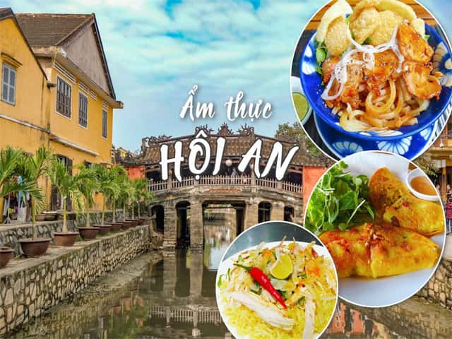 Top 7 món ăn ngon ở Hội An bạn không nên bỏ qua