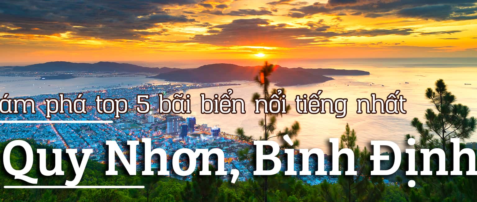 Top 5 bãi biển nổi tiếng nhất Quy Nhơn, Bình Định
