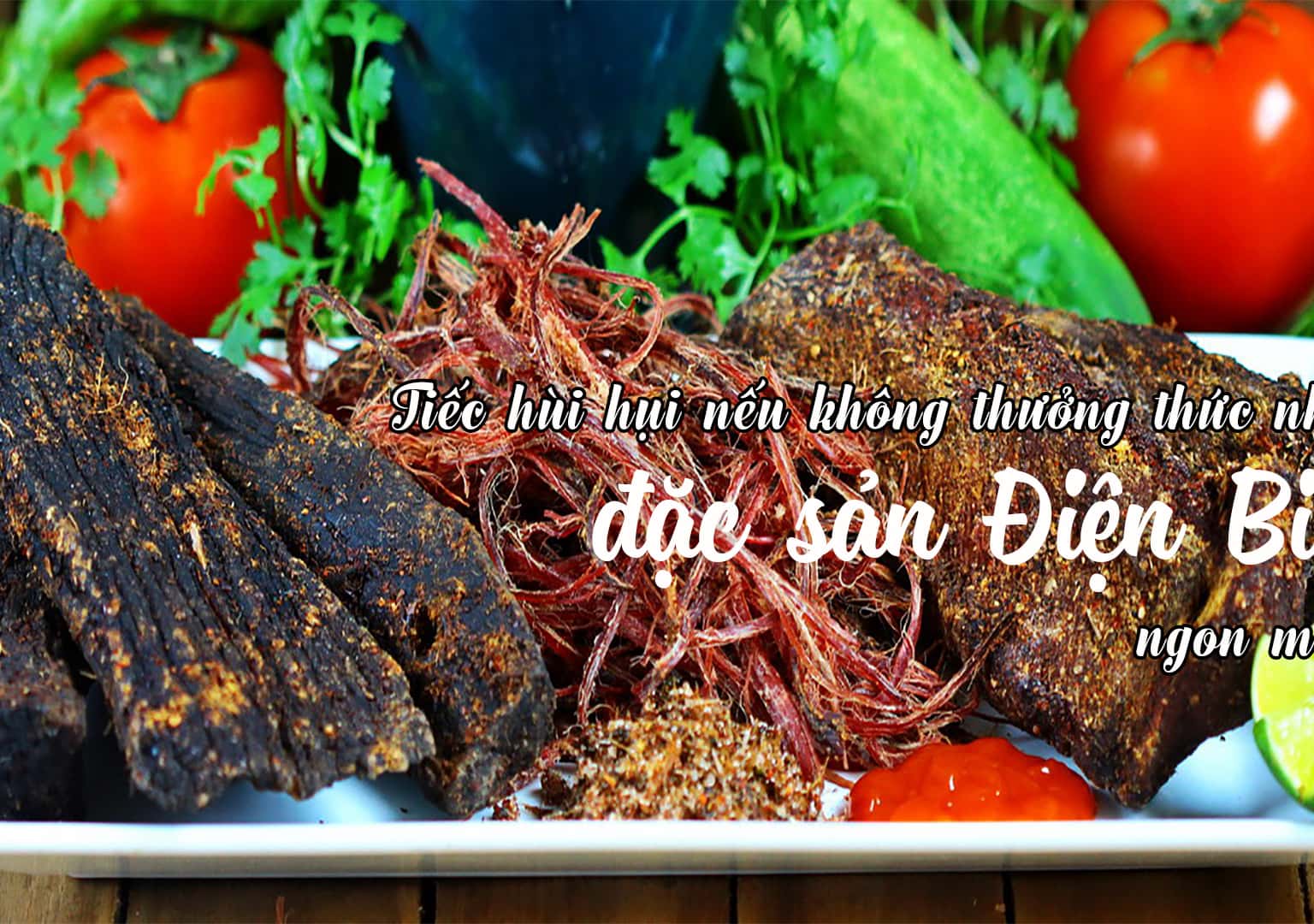 Top 7 món ngon đặc sản của Điện Biên